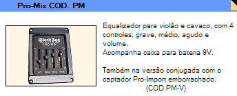 Pro Mix Equalizador para Violão, Cavaco.(Vol, Graves, Médio)