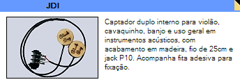 Captador Duplo Interno com jack J10 aberto p/ Violão, etc